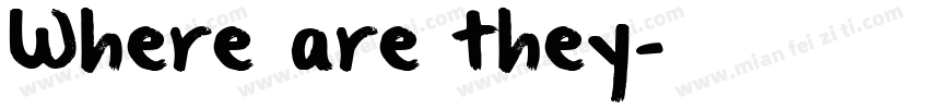 Where are they字体转换